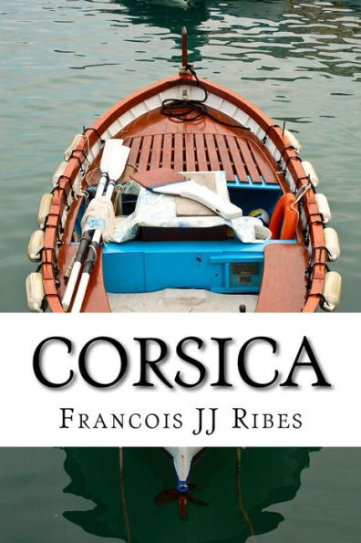 Corsica: En Corse et en Francais (Corsican Edition)