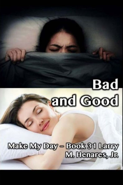 Bad and Good: Make My Day - 31