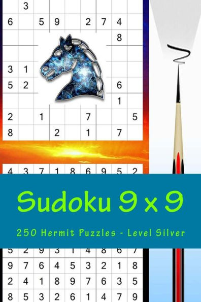 Sudoku 9 X 9 - 250 Hermit Puzzles - Level Silver : Best Puzzles For You
