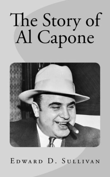 The Story Of Al Capone