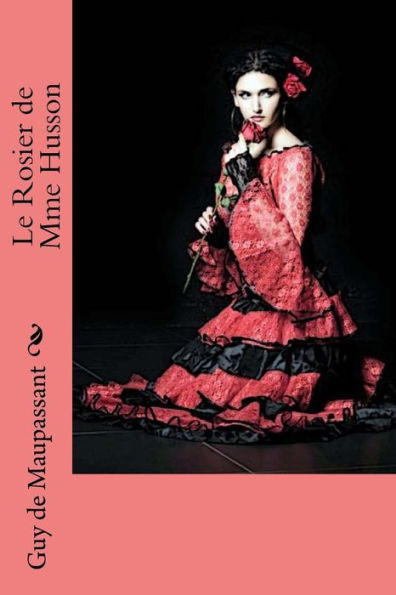 Le Rosier de Mme Husson (French Edition) - 9781986060219