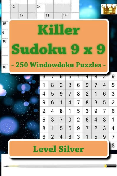 Killer Sudoku 9 x 9 - 250 Windowdoku Puzzles - Level Silver: I ask to give a review and your advice (9 x 9 PITSTOP)