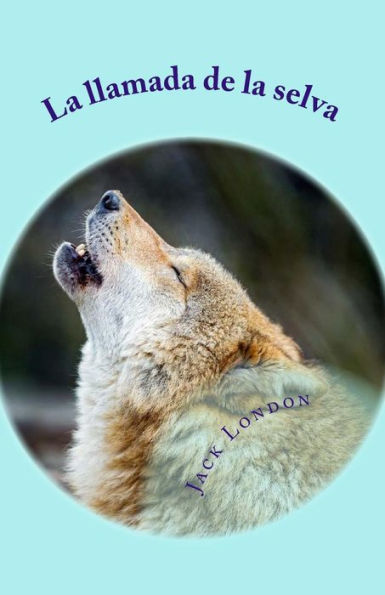 La llamada de la selva (Hoc Pueritia) (Spanish Edition)