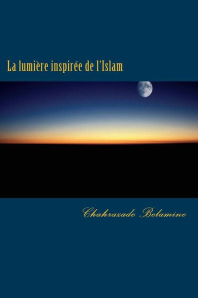 La lumière inspiree de l'Islam