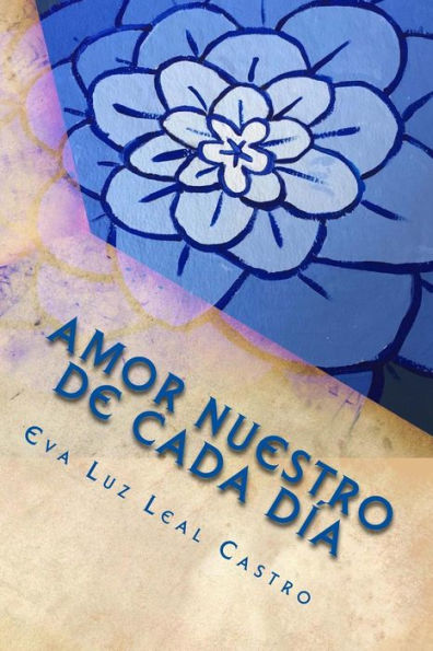 Amor nuestro de cada d�a: Poemas de amor (Spanish Edition)