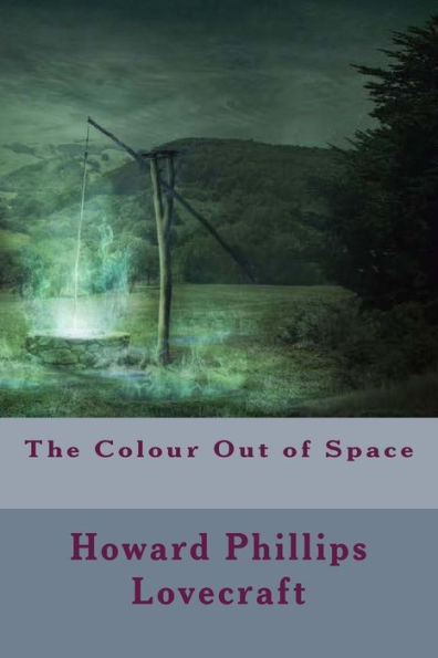 The Colour Out Of Space - 9781986103732