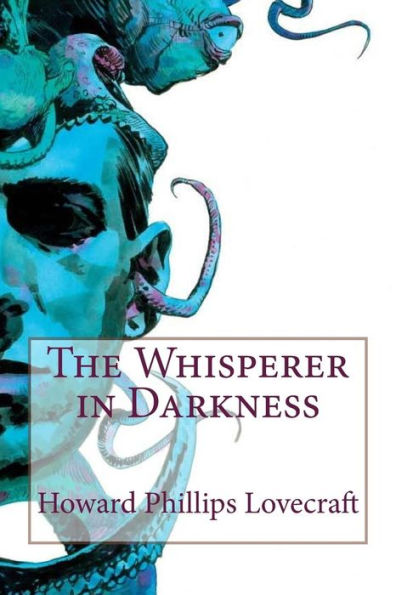 The Whisperer In Darkness - 9781986118729