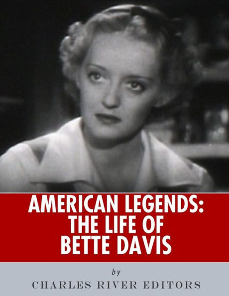 Leyendas americanas: la vida de Bette Davis