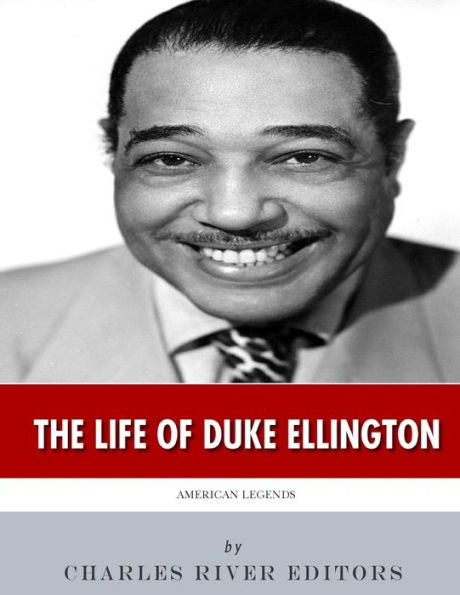 Leyendas americanas: la vida de Duke Ellington
