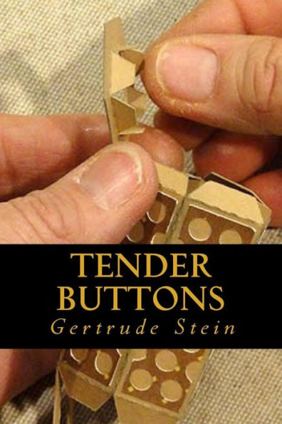 Tender Buttons - 9781986147378