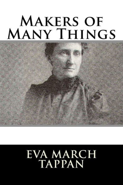 Makers Of Many Things - 9781986172165