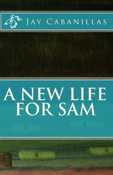 Una nueva vida para Sam
