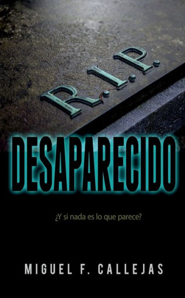 Desaparecido (Spanish Edition)