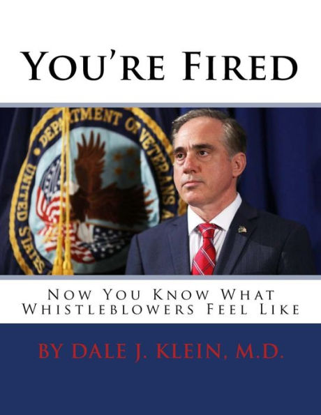 You'Re Fired : Now You Know What Whistleblowers Feel Like