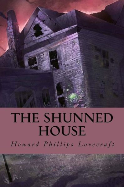 The Shunned House - 9781986279345