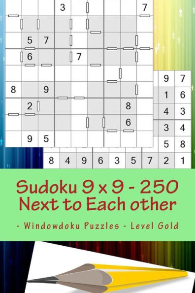 Sudoku 9 X 9 - 250 Next To Each Other - Windowdoku Puzzles - Level Gold : Book Sudoku - Logic And Recreation