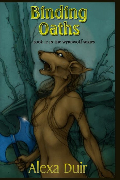 Binding Oaths (Wyrdwolf)