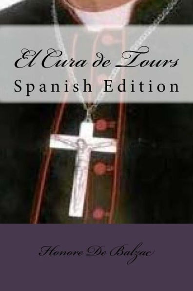 El Cura de Tours (Spanish Edition) - 9781986285193