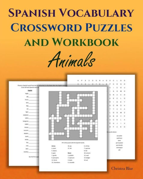 Spanish Vocabulary Crossword Puzzles And Workbook, Animals