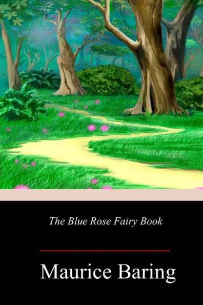 The Blue Rose Fairy Book - 9781986308755