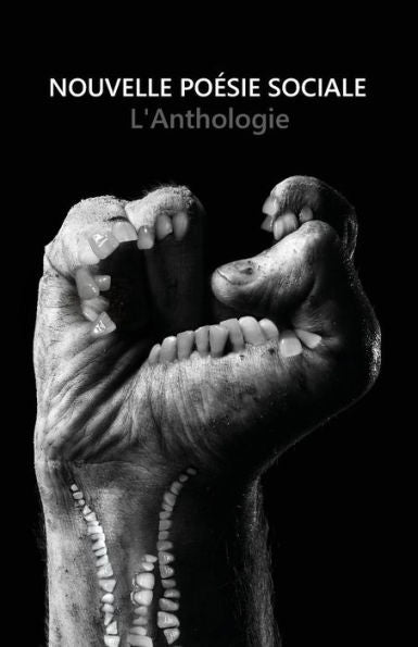Nouvelle Poésie Sociale : L'Anthologie