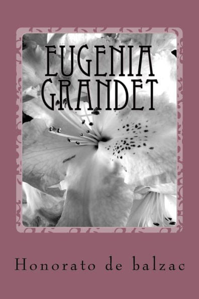 Eugenia Grandet (Spanish Edition) - 9781986317184