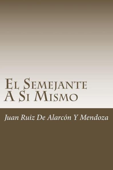 El Semejante A Si Mismo (Spanish Edition)