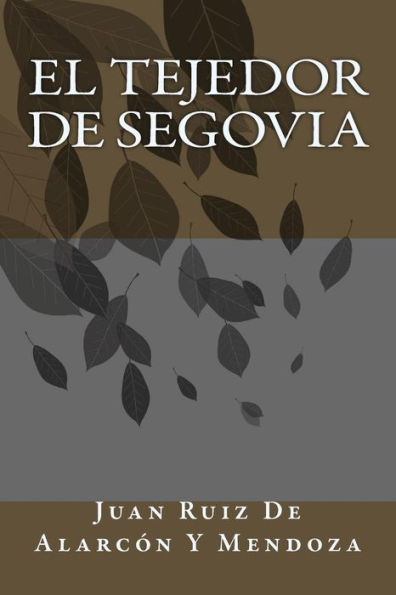 El Tejedor de Segovia (Spanish Edition)