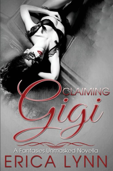 Claiming Gigi (Fantasies Unmasked)