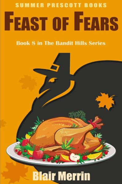 Feast of Fears (The Bandit Hills Series)
