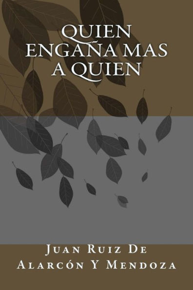 Quien Enga?a Mas A Quien