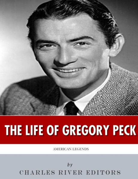 American Legends: The Life of Gregory Peck