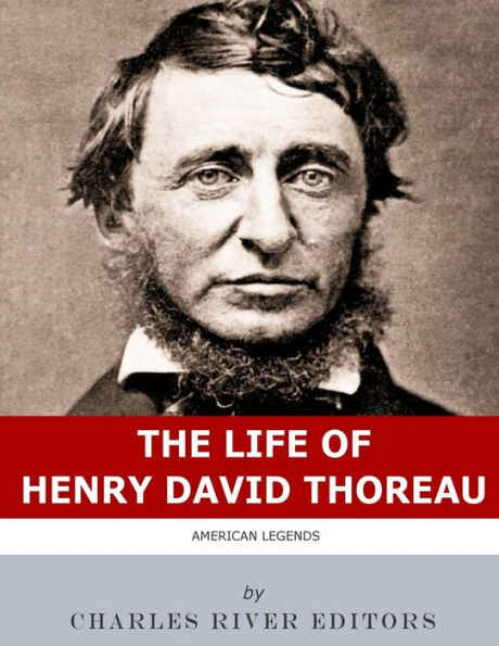 American Legends: The Life of Henry David Thoreau