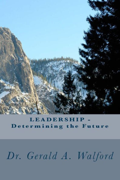 LEADERSHIP - Determining the Future