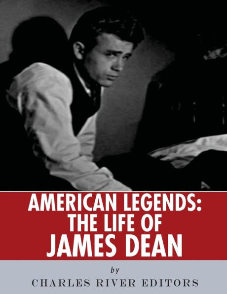 Leyendas americanas: la vida de James Dean