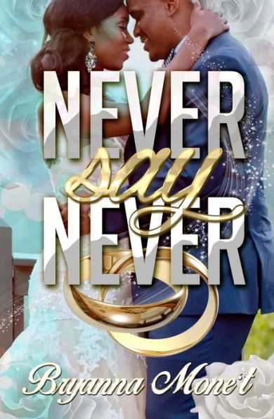 Never Say Never - 9781986414036