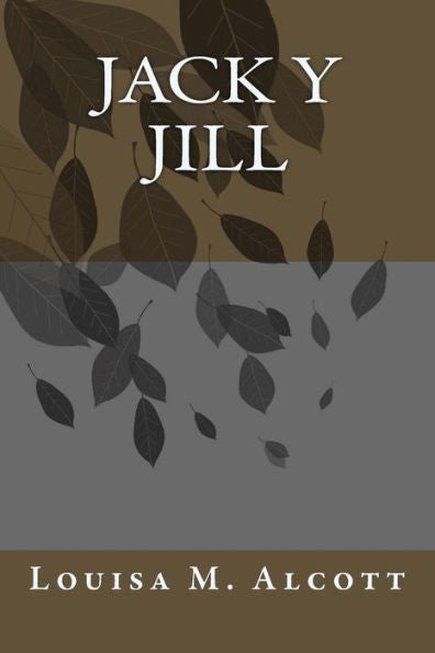Jack y Jill (Spanish Edition)