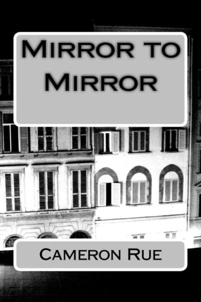 Mirror To Mirror - 9781986414661