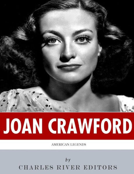 Leyendas americanas: la vida de Joan Crawford