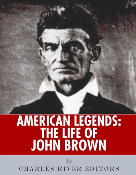 American Legends: The Life of John Brown
