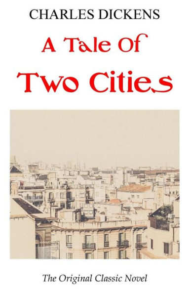 Historia de dos ciudades - La novela clásica original - Charles Dickens