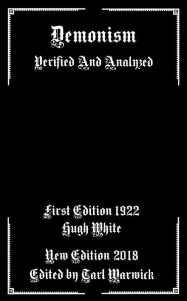 Demonism: Verified and Analyzed