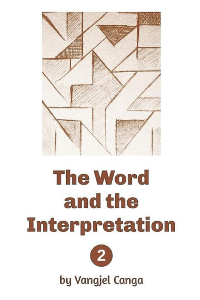 The Word And The Interpretation : Volume 2