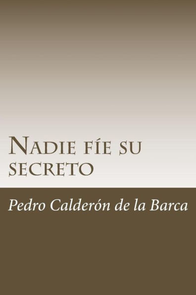 Nadie F?e Su Secreto