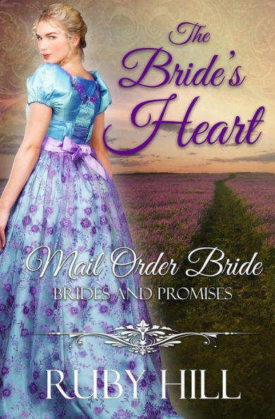 The Bride's Heart : Mail Order Bride