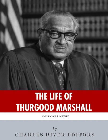 American Legends: The Life of Thurgood Marshall