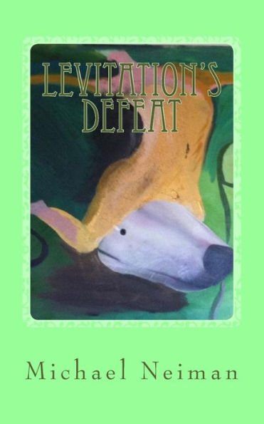 Levitation's Defeat : 2017