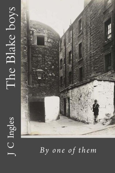 The Blake Boys : By One Of Them