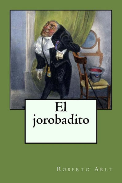 El jorobadito (Spanish Edition)