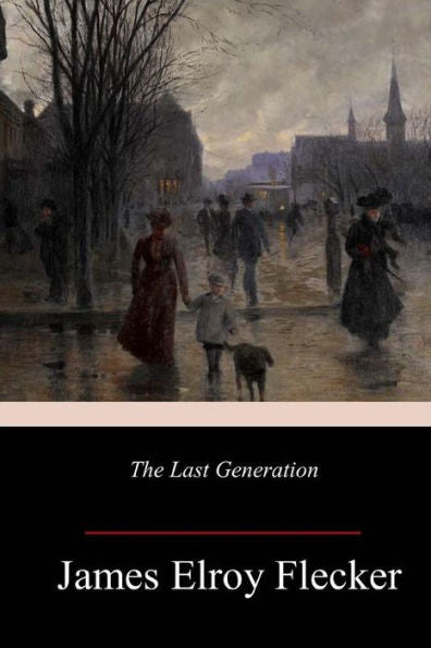The Last Generation - 9781986497749